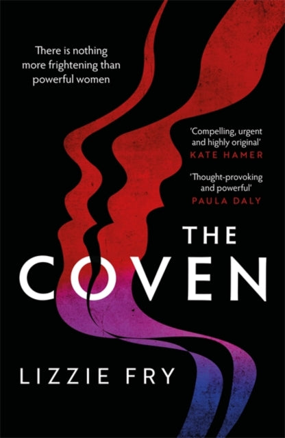 The Coven : For fans of Vox, The Power and A Discovery of Witches-9780751577952