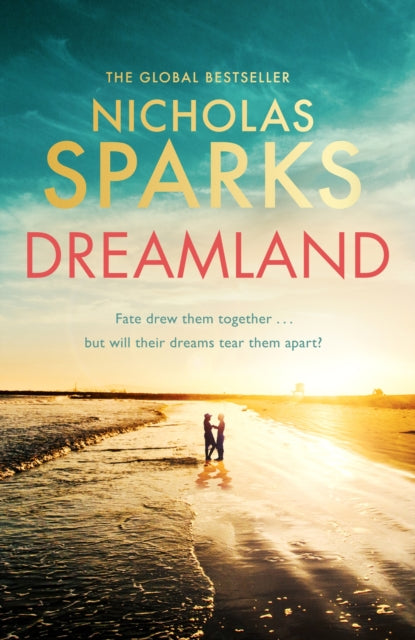 Dreamland : From the author of the global bestseller, The Notebook-9780751585513