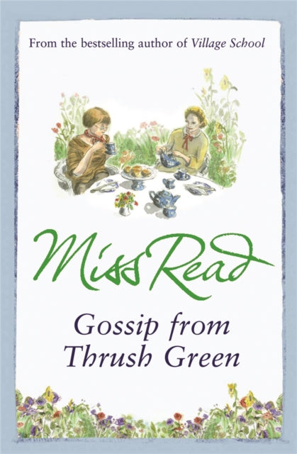 Gossip from Thrush Green-9780752882352