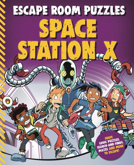 Escape Room Puzzles: Space Station X-9780753446270
