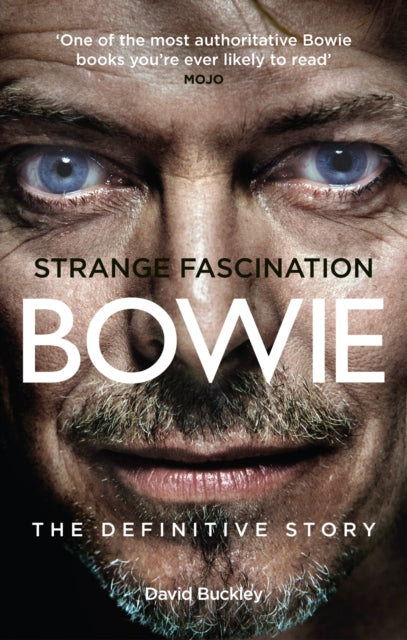 Strange Fascination : David Bowie: The Definitive Story-9780753510025