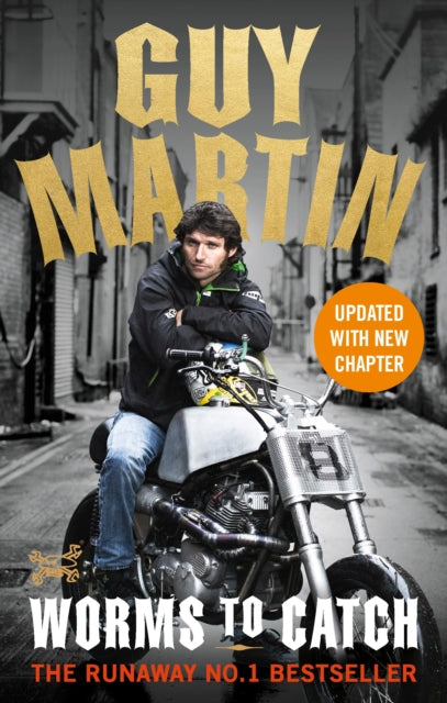 Guy Martin: Worms to Catch-9780753545324
