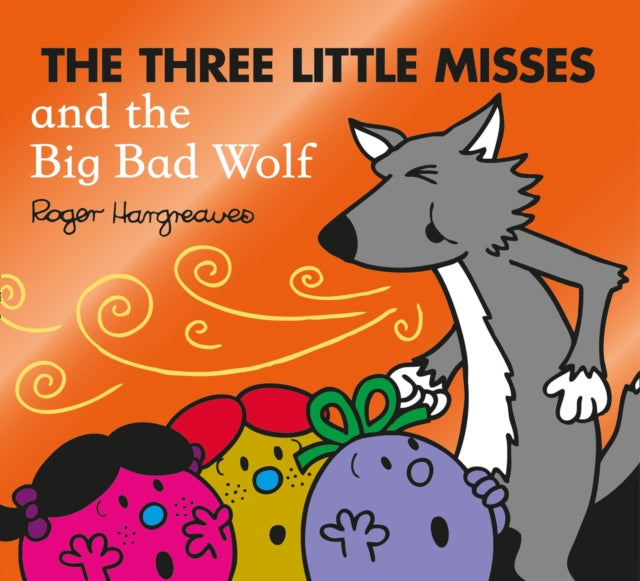 The Three Little Misses and the Big Bad Wolf-9780755500925