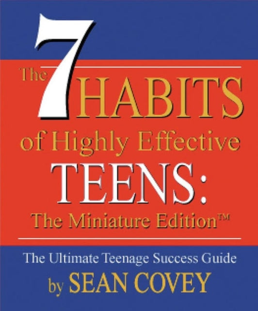 The 7 Habits of Highly Effective Teens-9780762414741