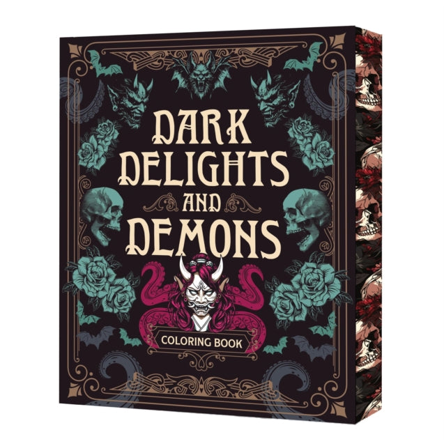 Dark Delights and Demons Coloring Book : Over 150 Macabre Masterpieces to Color with Stunning Sprayed Edges-9780785846338