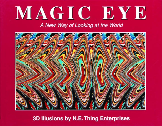 Magic Eye: A New Way of Looking at the World : 1-9780836270068