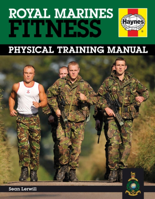 Royal Marines Fitness : Physical Training Manual-9780857338075