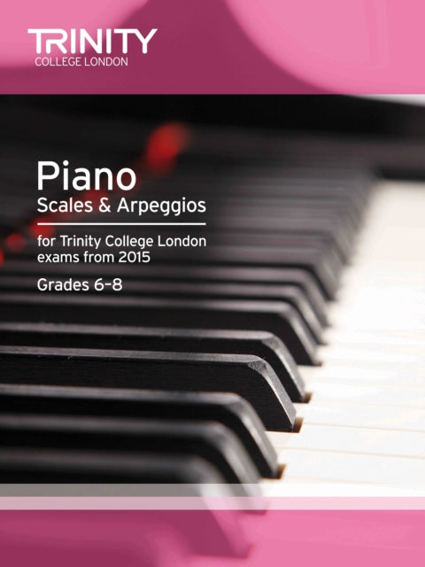 Piano Scales & Arpeggios from 2015, 6-8-9780857363459