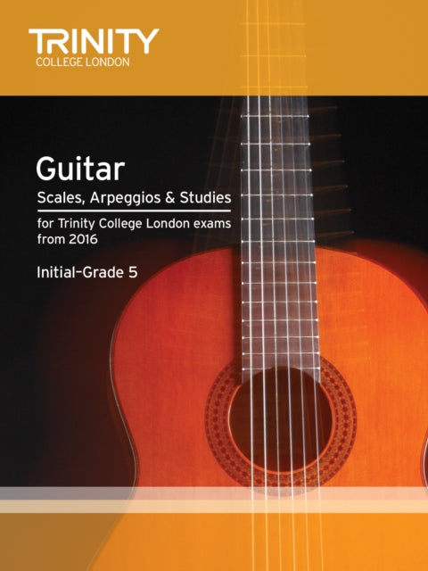 Trinity College London: Guitar & Plectrum Guitar Scales, Arpeggios & Studies Initial-Grade 5 from 20-9780857364814