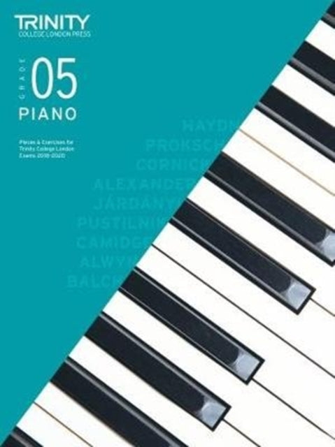 Trinity College London Piano Exam Pieces & Exercises 2018-2020. Grade 5-9780857366030