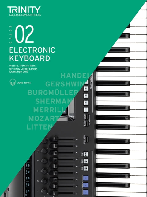 Trinity College London Electronic Keyboard Exam Pieces & Technical Work 2019-2022: Grade 2-9780857367792