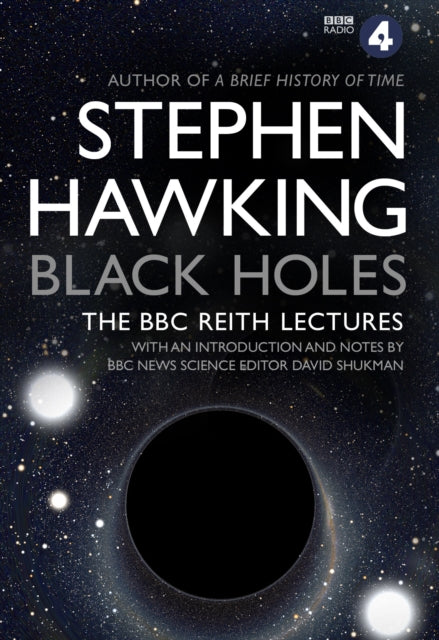 Black Holes: The Reith Lectures-9780857503572