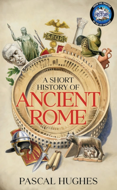 A Short History of Ancient Rome-9780857508140