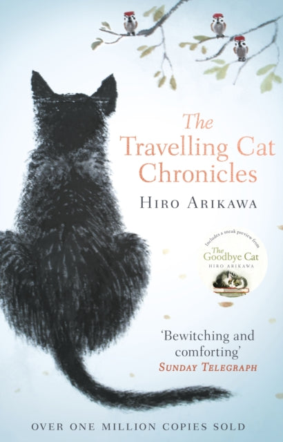 The Travelling Cat Chronicles : The life-affirming one million copy bestseller-9780857524195