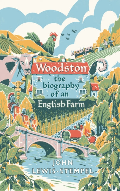 Woodston : The Biography of An English Farm - The Sunday Times Bestseller-9780857525796