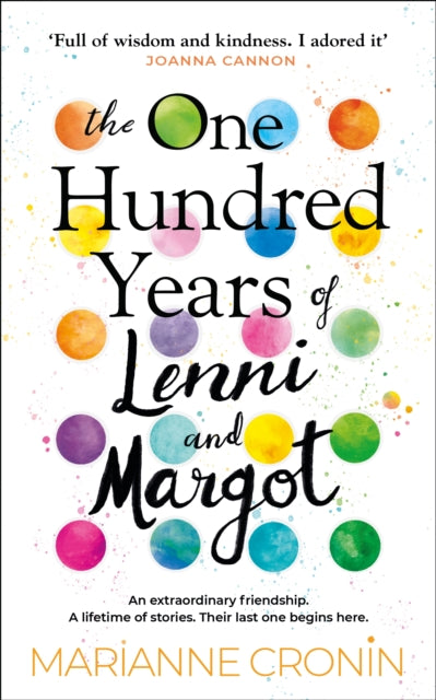 The One Hundred Years of Lenni and Margot : Perfect for fans of uplifting book club fiction-9780857527196
