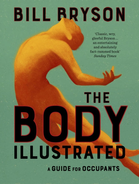 The Body Illustrated : A Guide for Occupants-9780857527691