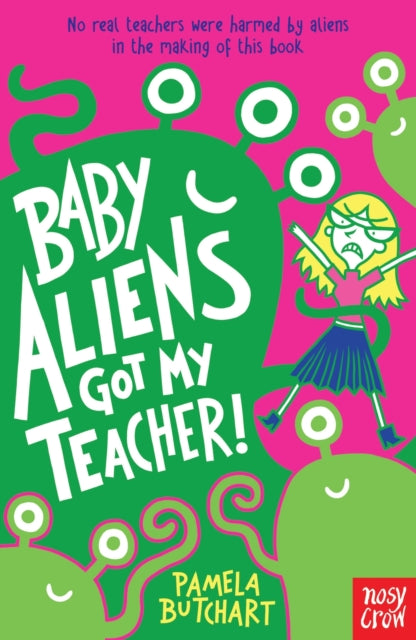 Baby Aliens Got My Teacher-9780857632371