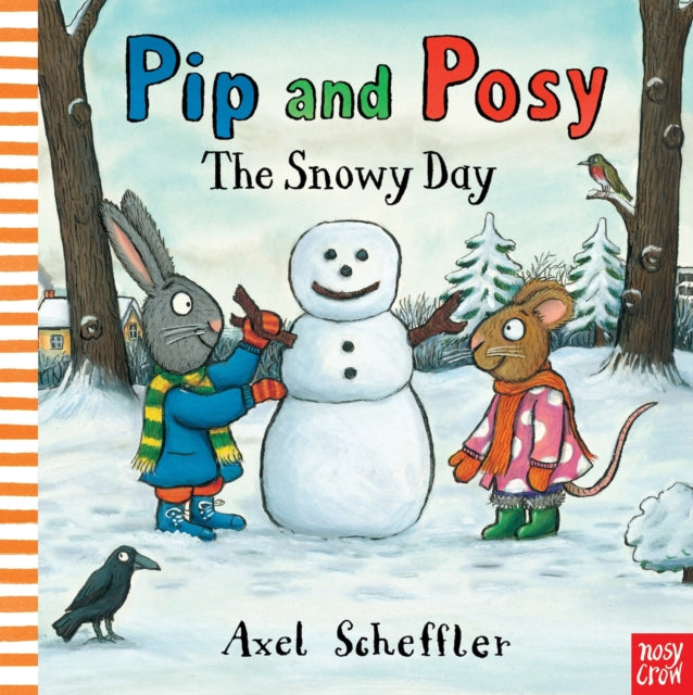 Pip and Posy: The Snowy Day-9780857632968