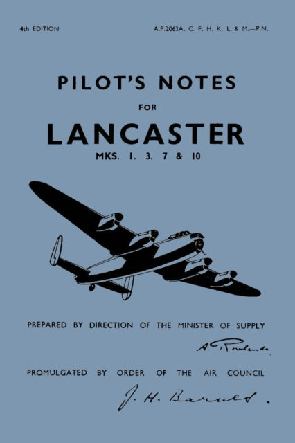 Air Ministry Pilot's Notes : Lancaster I, III and X-9780859790062