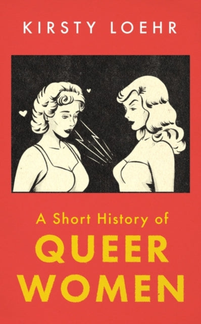 A Short History of Queer Women-9780861542840