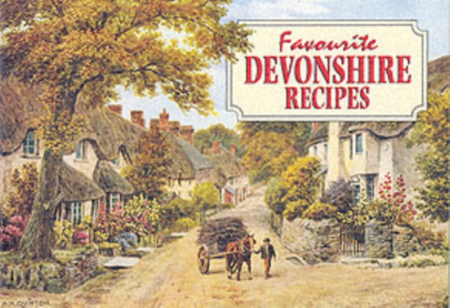 Favourite Devonshire Recipes : Traditional Country Fare-9780906198964