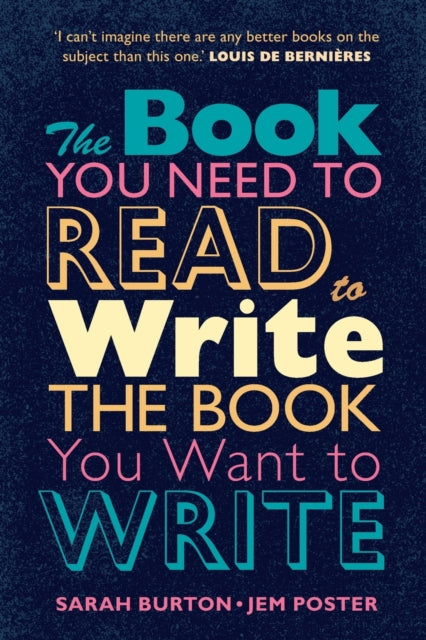 The Book You Need to Read to Write the Book You Want to Write : A Handbook for Fiction Writers-9781009073738