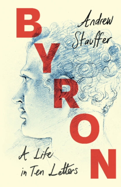 Byron: A Life in Ten Letters-9781009200165