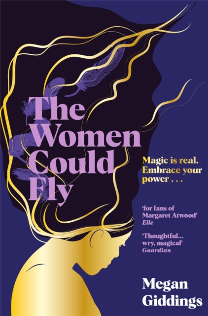 The Women Could Fly : The must read dark, magical - and timely -  critically acclaimed dystopian novel-9781035001606