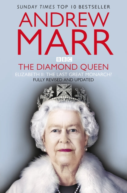 The Diamond Queen : The Last Great Monarch?-9781035001644