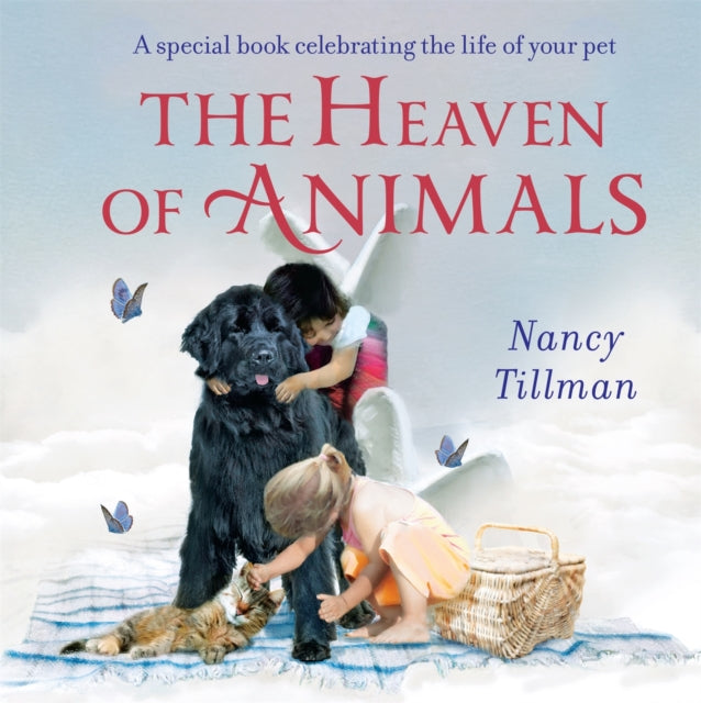 The Heaven of Animals : A special book celebrating the life of your pet-9781035002900