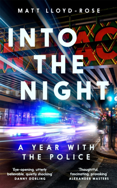 Into the Night : A Year with the Police-9781035004249