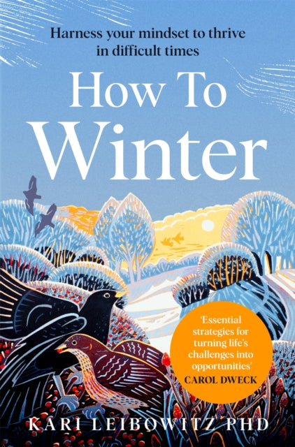 How to Winter : Harness Your Mindset to Thrive in Difficult Times-9781035006977