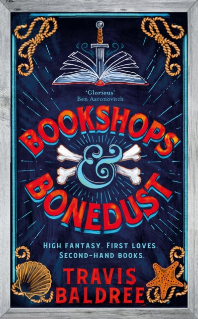 Bookshops & Bonedust : A heart-warming cosy fantasy from the author of Legends & Lattes-9781035007356