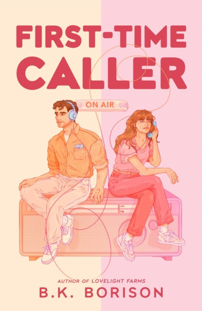 First Time Caller : A hopeless romantic meets a jaded radio host in this cozy, Sleepless in Seattle–inspired love story-9781035028894