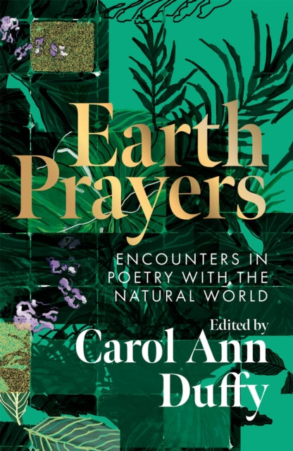 Earth Prayers : Encounters in Poetry with the Natural World-9781035048151