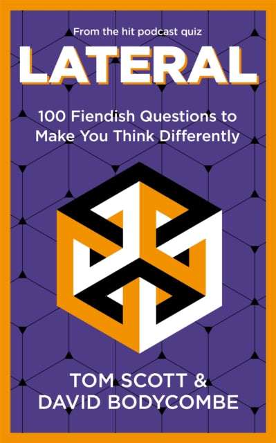 Lateral : 100 Fiendish Questions to Make You Think Differently-9781035058006