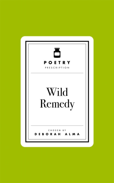 Poetry Prescription: Wild Remedy-9781035061471