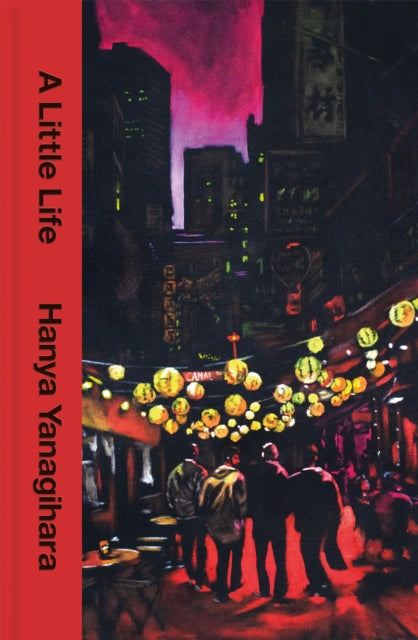 A Little Life : The 10th Anniversary Collector’s Edition of the Million Copy Bestseller-9781035066155