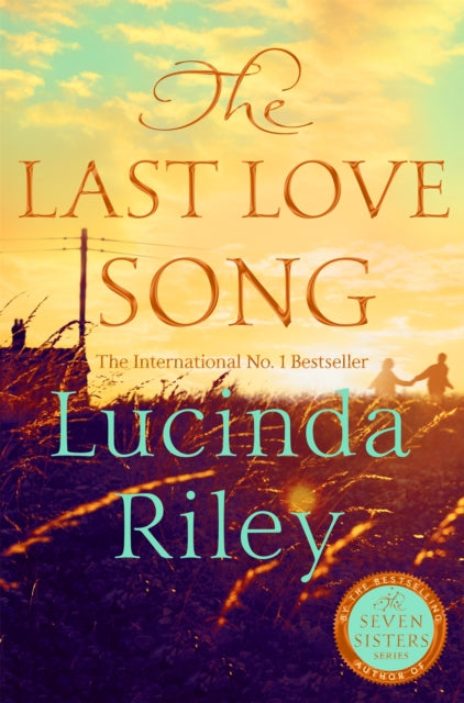 The Last Love Song : A gripping mystery of music, fame, and a rock star's disappearance from the bestselling author of The Seven Sisters series-9781035072071