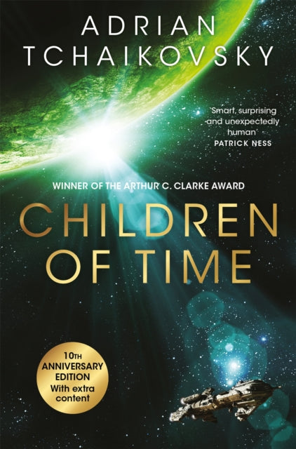 Children of Time : The 10th Anniversary Edition of the Arthur C. Clarke Award winning science fiction novel-9781035076192