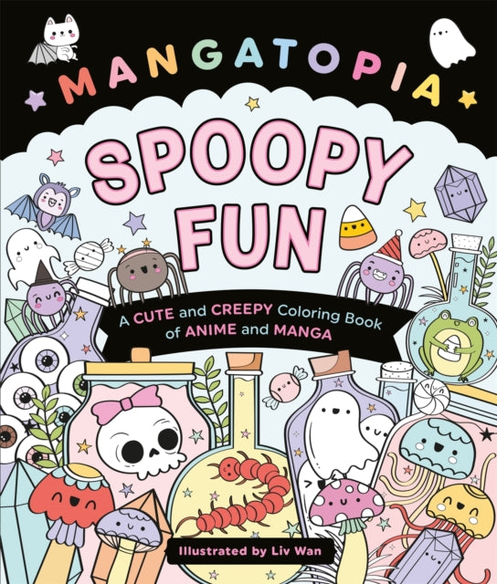 Mangatopia Spoopy Fun : A Cute and Creepy Colouring Book of Anime and Manga-9781035083657