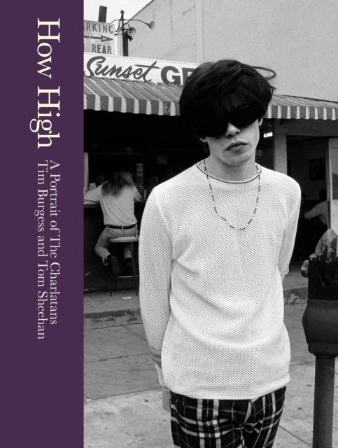 How High: A Portrait of The Charlatans-9781035424290