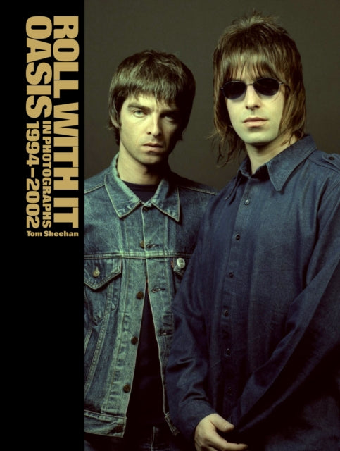 Roll With It : Oasis in Photographs 1994–2002-9781035429011
