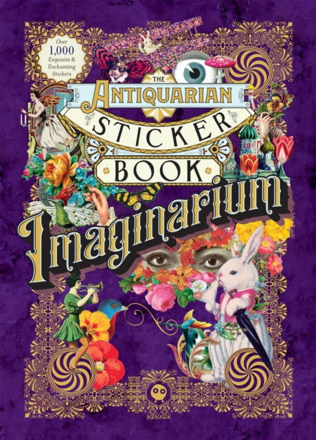 The Antiquarian Sticker Book: Imaginarium-9781250851895