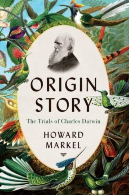 Origin Story : The Trials of Charles Darwin-9781324036746