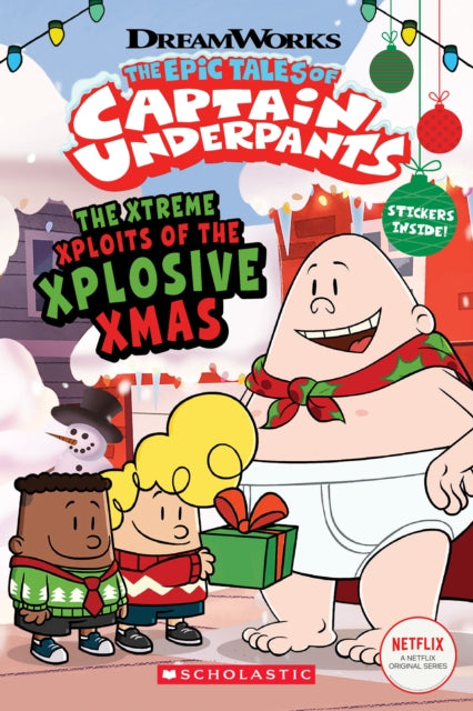 Captain Underpants TV: Xtreme Xploits of the Xplosive Xmas-9781338753790