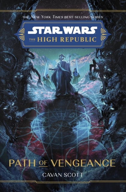 Star Wars: The High Republic: Path Of Vengeance-9781368082884