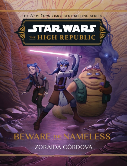 Star Wars: The High Republic: Beware the Nameless : 7-9781368095198