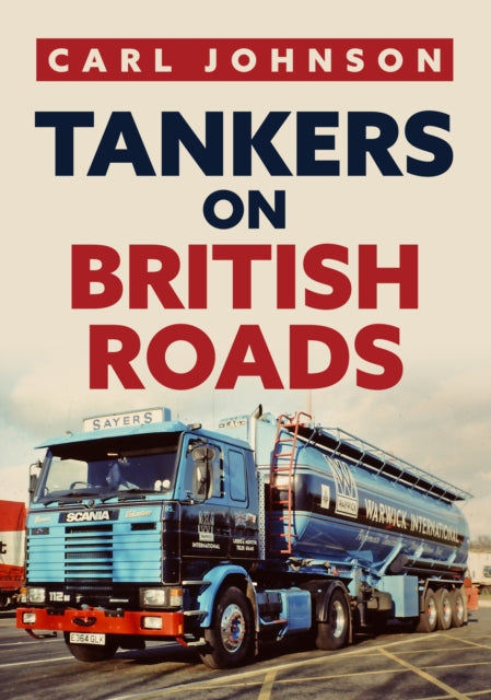 Tankers on British Roads-9781398100787